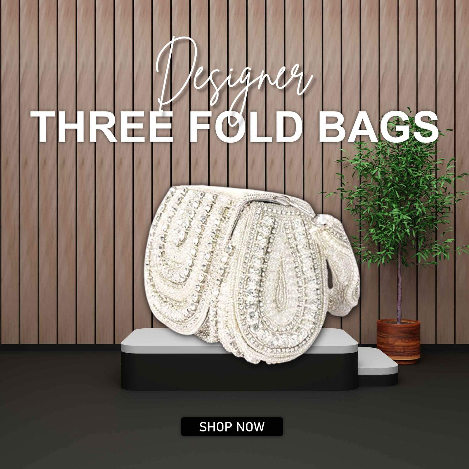 Designer Three Fold Bags